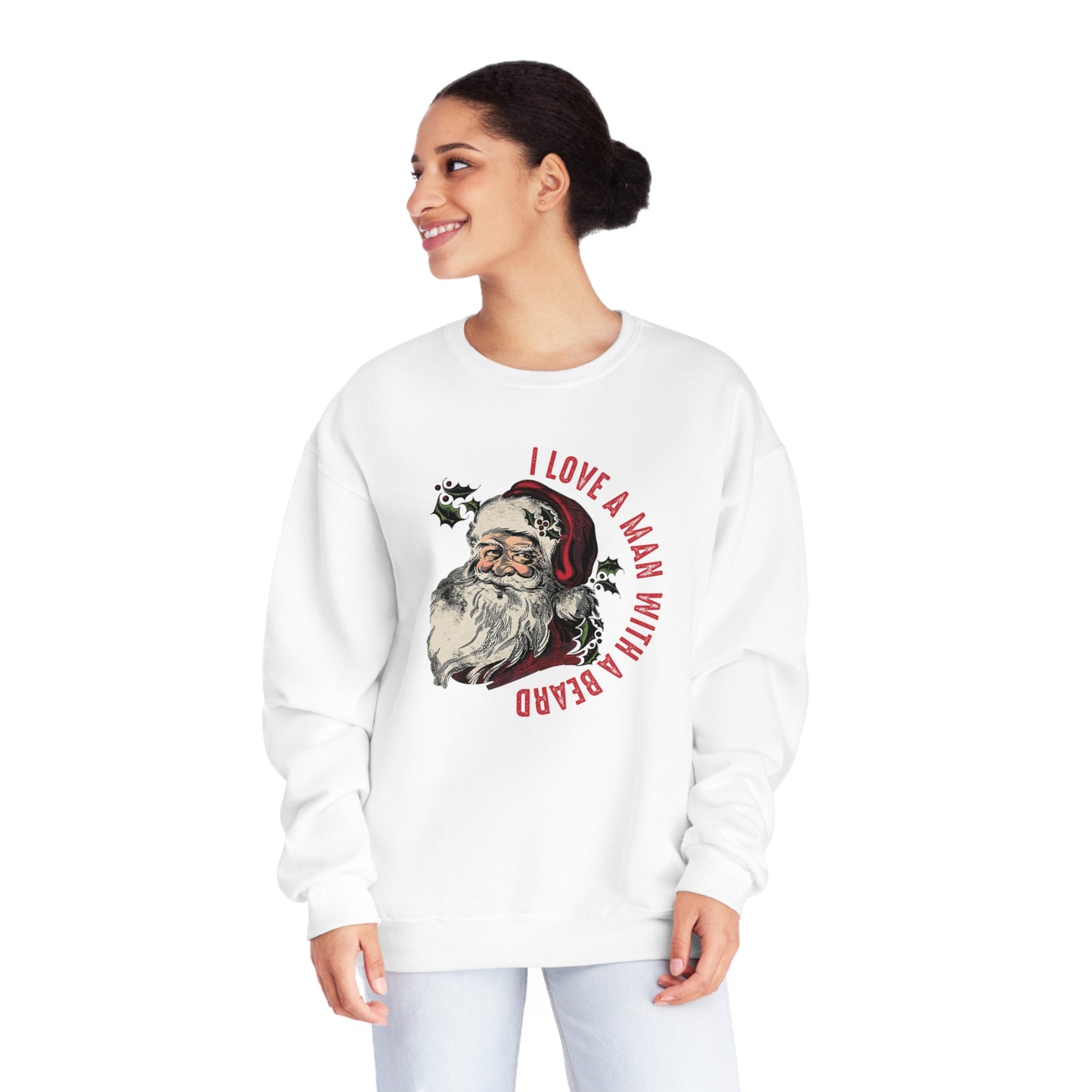 I Love a Man with a Beard, Crewneck Sweatshirt